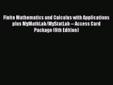 FREEPDF Finite Mathematics and Calculus with Applications plus MyMathLab/MyStatLab -- Access