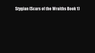 [PDF] Stygian (Scars of the Wraiths Book 1)  Full EBook