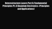 Download Heterostructure Lasers Part A: Fundamental Principles Pt. A (Quantum Electronics--Principles