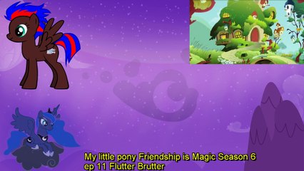 Blind Commentary My Little Pony Season 6 ep 11 Flutter Brutter