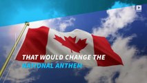 Canada set to make national anthem gender-neutral