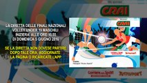 Gara 1° e 2° posto Finali Nazionali Volley Under 19 Maschili CRAI. Diretta Streaming