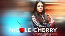 Nicole Cherry - Mama Noastra(Nightcore) - Lyrics(Tfm)