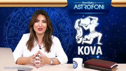 KOVA burcu haftalık yorumu 30 Mayıs - 05 Haziran 2016