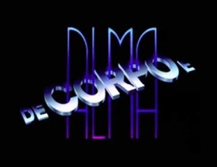 Novela De Corpo e Alma - Cap 1