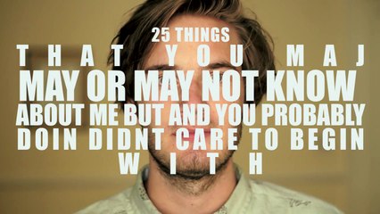 THINGS YOU DIDN T KNOW ABOUT ME. - (Fridays With PewDiePie - Part 61)