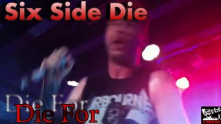 Six Side Die - Die For @ Quebec City - August 26 2012