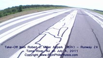 Take-Off Robert J. Miller Airpark (MJX) Runway 24 Toms River, New Jersey July 4, 2011