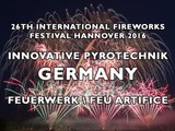 Int. Fireworks Festival Hannover 2016: Innovative Pyrotechnik - Germany - Feu Artifice - Feuerwerk