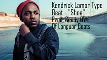 Kendrick Lamar Type Beat - Shoe