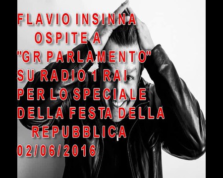 Flavio Insinna ospite a Gr Parlamento su Rai Radio 1 per lo Speciale Festa della Repubblica -02/06/2016