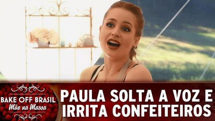 Paula solta o vozeirão e incomoda colegas