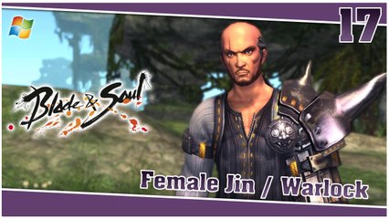 Blade and Soul 【PC】 #17 「Female Jin │ Warlock」