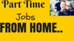 Part time jobs from home | What are part time jobs from home | Discover now!