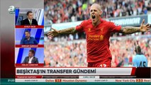 Beşiktaş - Transfer Raporu 3 Haziran 2016 Atiba Hutchinson , Gökhan Töre