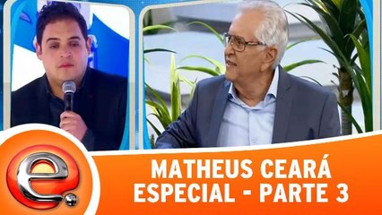 Conheça a história de Matheus Ceará - Parte 3