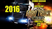 como baixar EURO TRUCK SIMULATOR 2 -  TODAS DLC's EM PT-BR NOVA VERSÃO