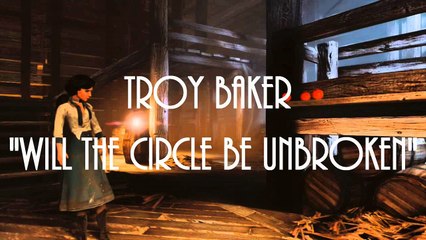 Troy Baker "Will the Circle be Unbroken"