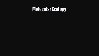 Read Molecular Ecology PDF Online