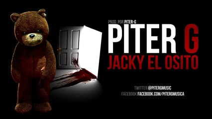 Piter G   Jacky el osito Prod  por Piter G