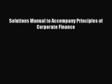 Read Solutions Manual to accompany Principles of Corporate Finance E-Book Free