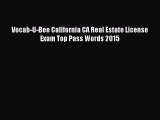 READbook Vocab-U-Bee California CA Real Estate License Exam Top Pass Words 2015 READONLINE