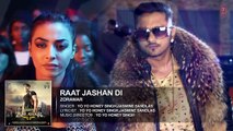 Raat Jashan Di Full Song (Audio) | ZORAWAR | Yo Yo Honey Singh, Jasmine Sandlas, Baani J | T-Series