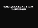 Download The Sharing Knife Volume Four: Horizon (The Sharing Knife series) PDF Free