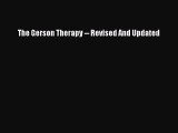 Free Full [PDF] Downlaod  The Gerson Therapy -- Revised And Updated#  Full Ebook Online Free