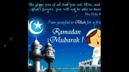 Ramadan/Ramzan Mubarak,Happy Ramadan Wishes,Sms,Greetings,Images,Quotes, Whatsapp Video