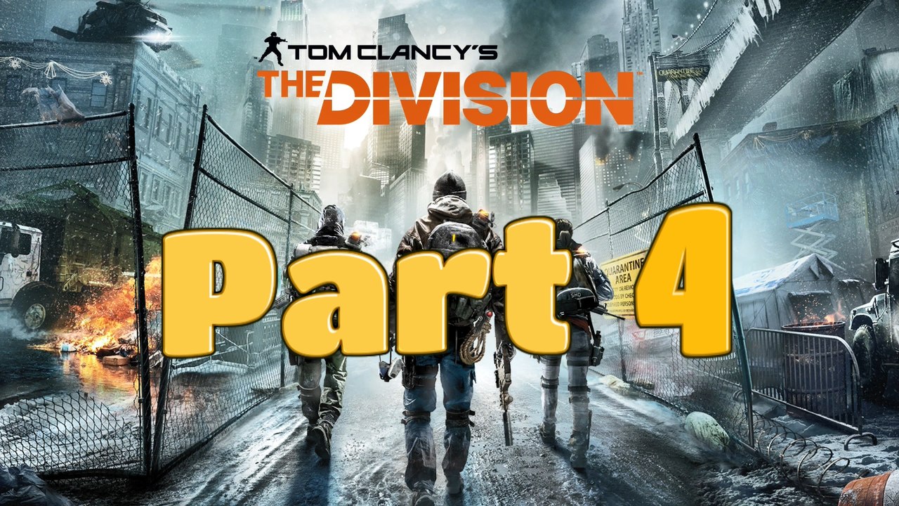 The Division, Part 4 - They See Us Patrollin'