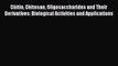 Read Chitin Chitosan Oligosaccharides and Their Derivatives: Biological Activities and Applications