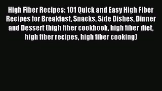 Free Full [PDF] Downlaod  High Fiber Recipes: 101 Quick and Easy High Fiber Recipes for Breakfast
