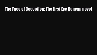 Read The Face of Deception: The first Eve Duncan novel Ebook Free