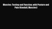 [PDF] Muscles: Testing and Function with Posture and Pain (Kendall Muscles) PDF Online