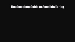 READ book  The Complete Guide to Sensible Eating#  Full Free