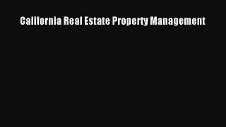 READbook California Real Estate Property Management FREE BOOOK ONLINE