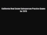 FREEPDF California Real Estate Salesperson Practice Exams for 2015 DOWNLOAD ONLINE