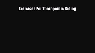 Read Exercises For Therapeutic Riding Ebook Free