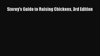 Read Storey's Guide to Raising Chickens 3rd Edition PDF Online