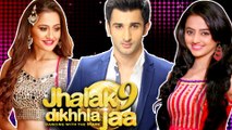 Helly Shah, Siddhant Gupta And Sanjeeda Sheikh In Jhalak 9? | Jhalak Dikhla Jaa Season 9