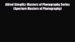 Download Alfred Stieglitz: Masters of Photography Series (Aperture Masters of Photography)