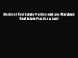 EBOOK ONLINE Maryland Real Estate Practice and Law (Maryland Real Estate Practice & Law) READ