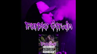 Poutine Ft. light Beam  - Purple Strain