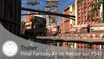 Trailer - Final Fantasy XII HD Remastered (Graphismes PS4 et Gameplay)