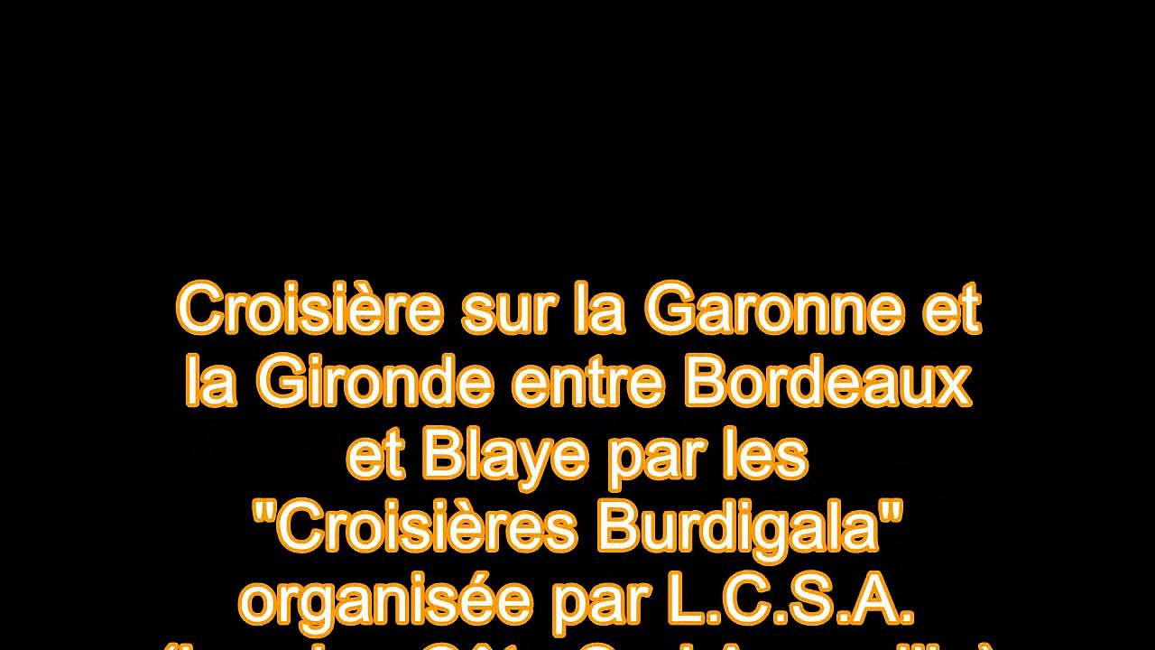 croisière fluviale Bordeaux Blaye 03 06 2016