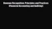 [Download] Revenue Recognition: Principles and Practices (Financial Accounting and Auditing)