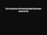 Read Size Exclusion Chromatography (Springer Laboratory) Ebook Free