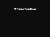 Read PC Printers Pocket Book Ebook Free