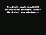 Download Embedded Systems Design with 8051 Microcontrollers: Hardware and Software (Electrical